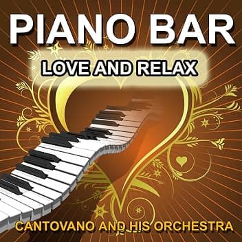 Piano Bar (Love and Relax)