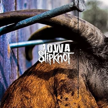 Iowa (10th Anniversary Edition) [Explicit]