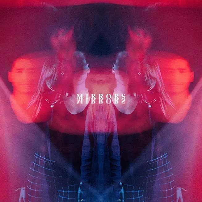 Mirrors [Explicit]