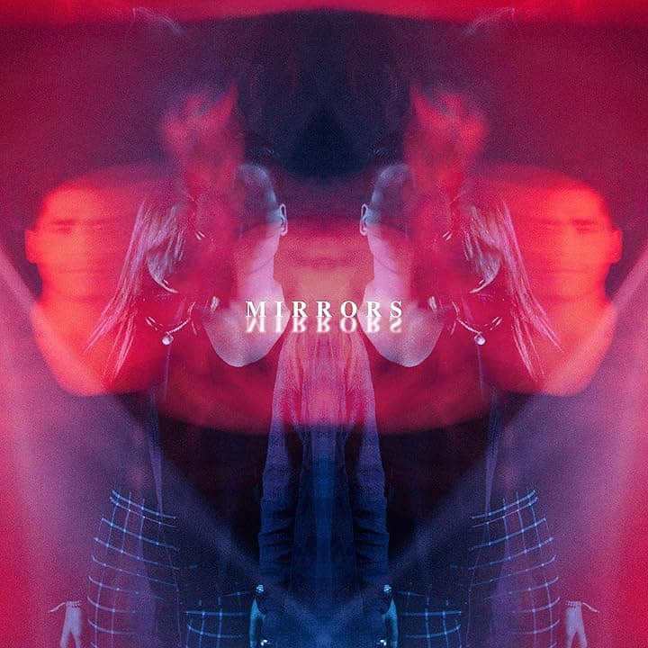 Mirrors [Explicit]