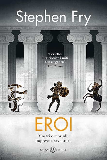 Eroi: Mostri e mortali, imprese e avventure