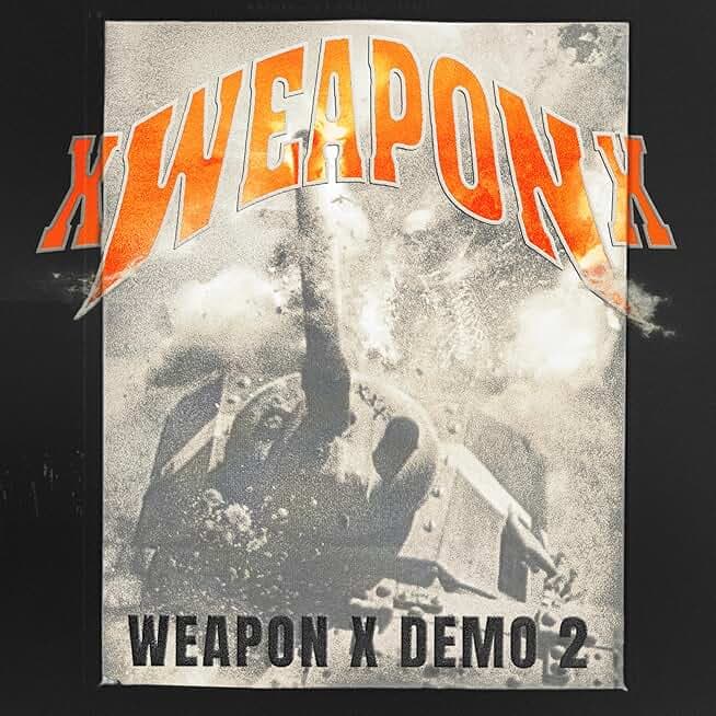 Weapon X Demo 2 [Explicit]