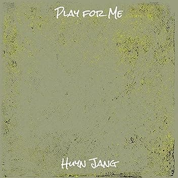 Play for Me