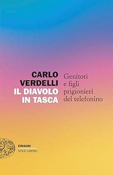 Il diavolo in tasca. Genitori e figli prigionieri del telefonino