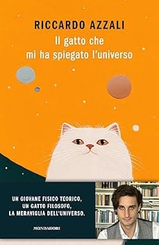Il gatto che mi ha spiegato l'universo
