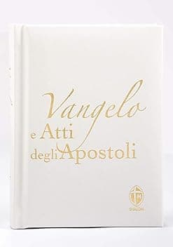 Vangelo e Atti degli Apostoli. Edizione pregiata in ecopelle bianco
