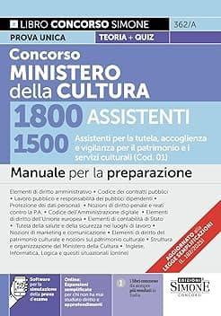 Concorso Ministero della Cultura 1800 assistenti. 1500 Assistenti per la tutela, accoglienza e vigilanza per il patrimonio e i servizi culturali (Cod. 01). Manuale per la preparazione