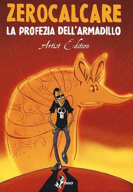 La profezia dell'armadillo. Artist edition