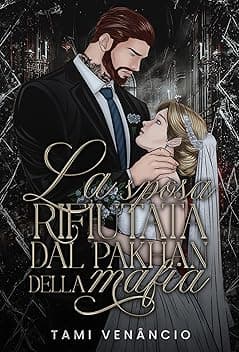 La Sposa Rifiutata Dal Pakhan Della Mafia